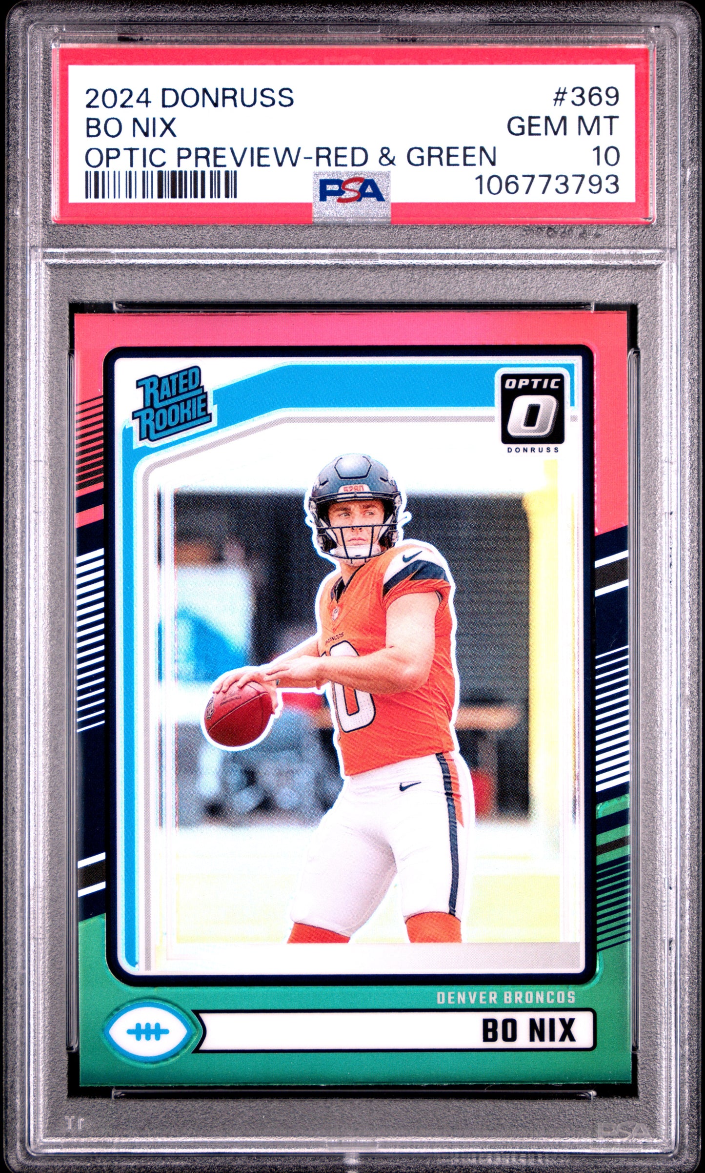 2024 Donruss Bo Nix Optic Preview Red Green PSA 10 RC