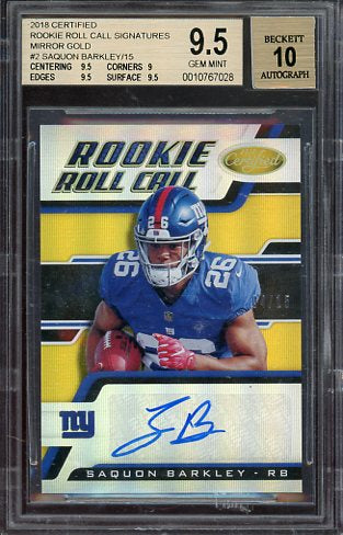 2018 Certified Saquon Barkley Rookie Roll Call Gold Auto #2 /15 BGS 9.5 AUTO 10 RC