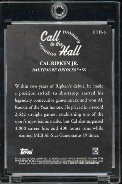 2025 Topps Cal Ripken Jr. Call To The Hall Gold /50