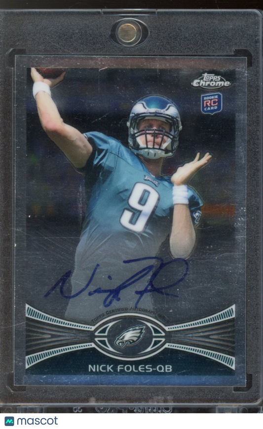 2012 Topps Chrome Nick Foles Rookie Auto