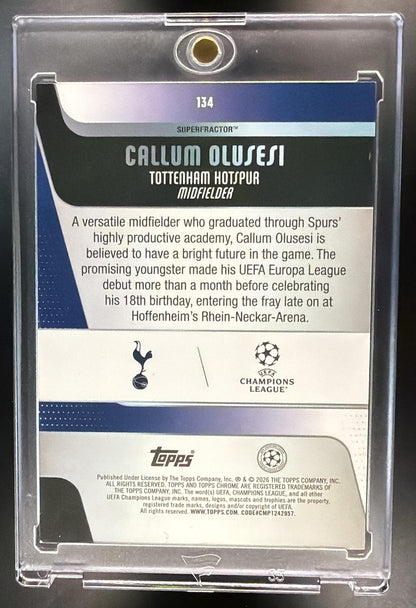 2025 Topps Chrome UEFA Club Competitions Callum Olusesi #134 SuperFractor 1/1 RC