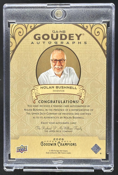 2026 Upper Deck Goodwin Champions Nolan Bushnell #GA-NB Goudey Auto