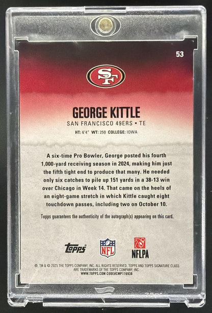 2025 Topps Signature Class George Kittle #53 Chrome Auto Orange Lava Refractor /50