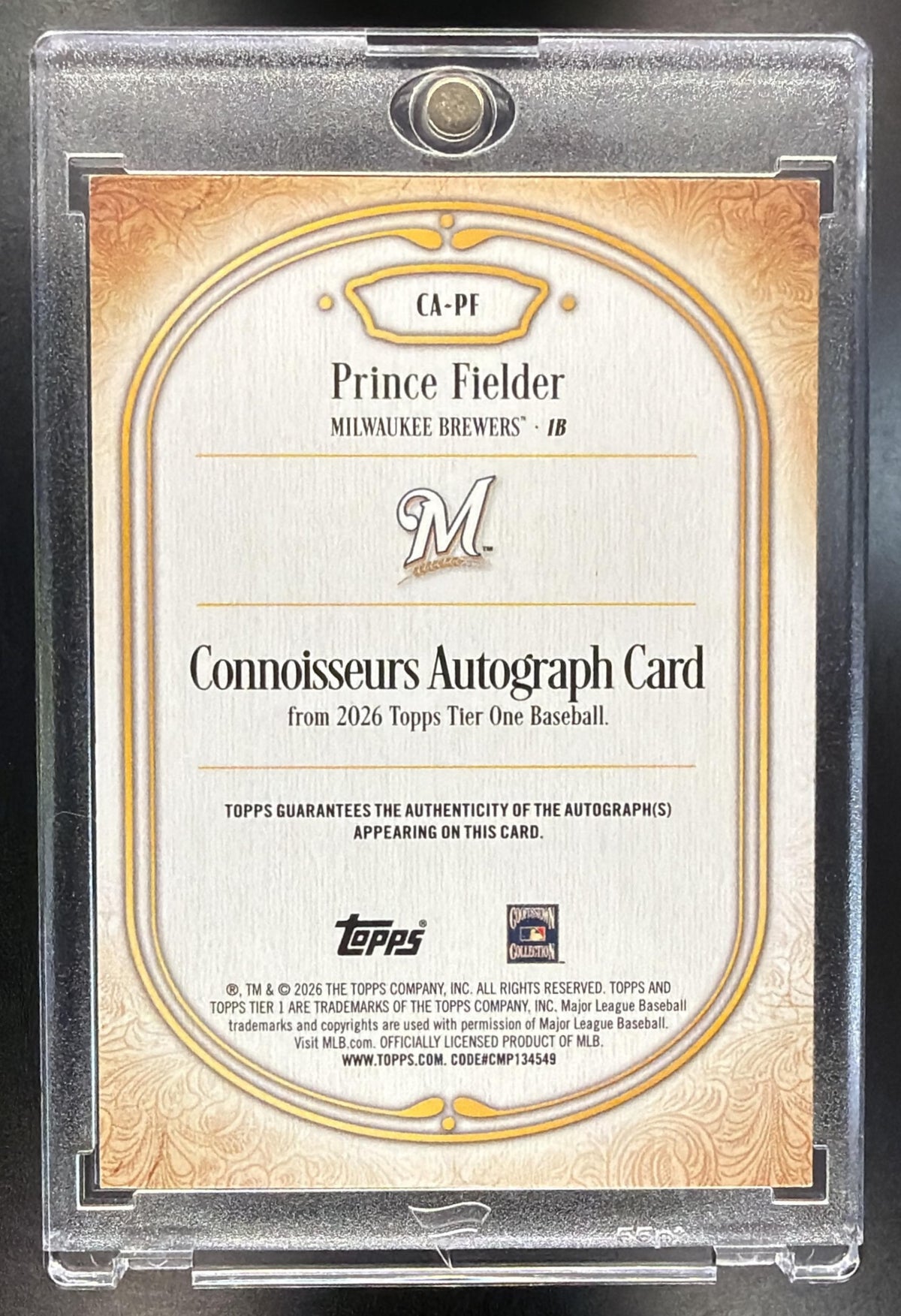 2026 Topps Tier One Prince Fielder #CA-PF Connoisseurs Auto Holo Silver Foil /10