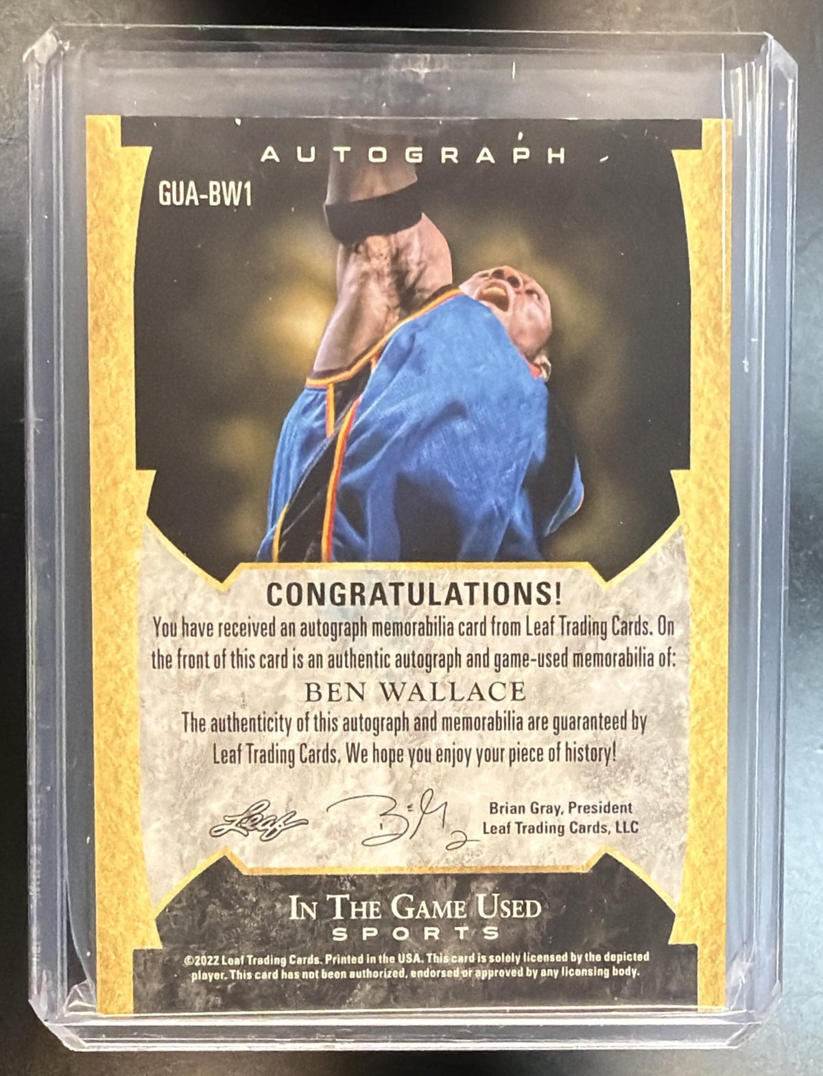 2022 Leaf In The Game Used Sports Ben Wallace #GUA-BW1 Auto 15/15