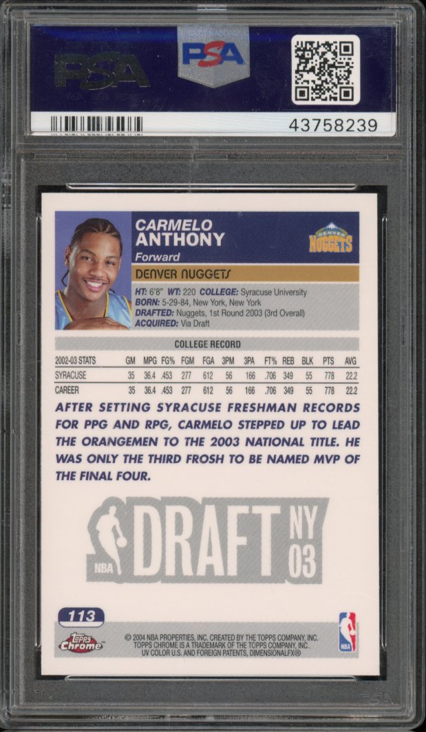 2003-04 Topps Chrome Carmelo Anthony Rookie PSA 10