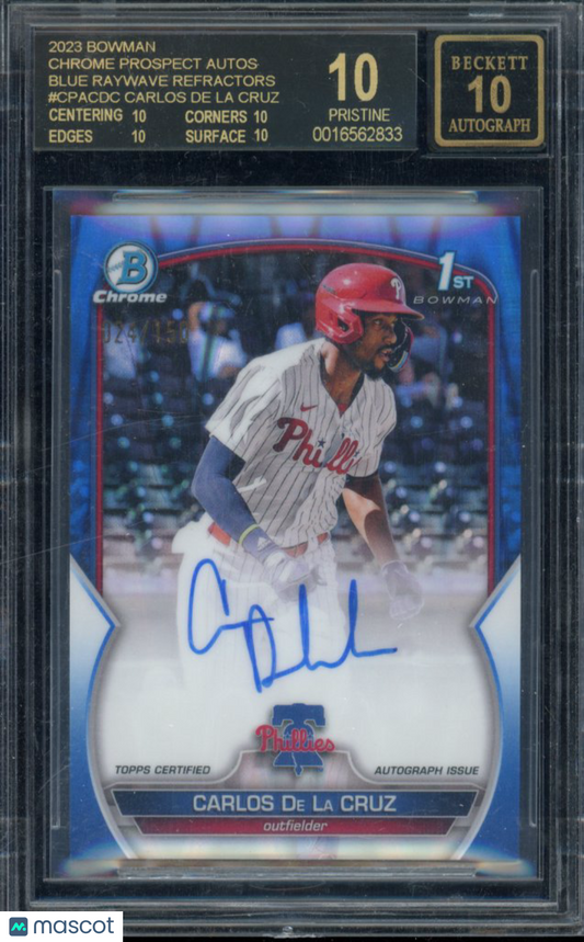 2023 Bowman Chrome Carlos De La Cruz Blue Raywave Auto /150 Black Label BGS 10