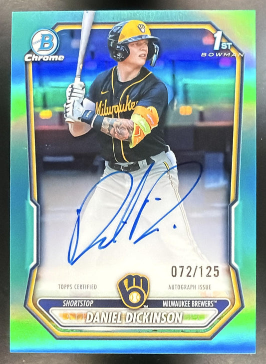 2026 Bowman Daniel Dickinson #CPA-DD Chrome Auto Aqua Refractor 072/125 1st Prospect