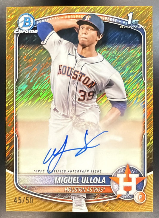 2025 Bowman Chrome Miguel Ullola #CPA-MU Auto Gold Shimmer Refractor 45/50 1st Prospect