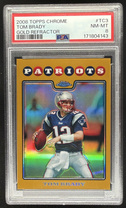 2008 Topps Chrome Tom Brady #TC3 Gold Refractor 50/199 PSA 8