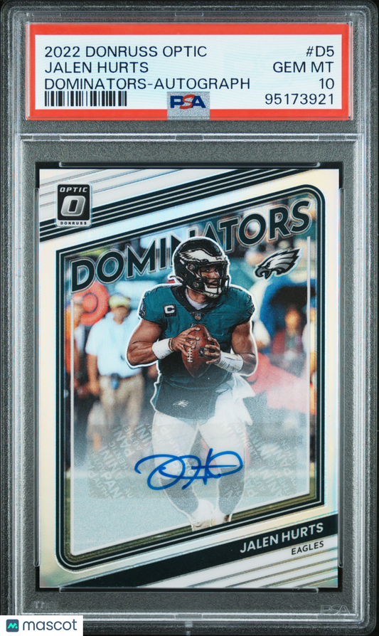 2022 Optic Jalen Hurts Dominators Auto /75 PSA 10