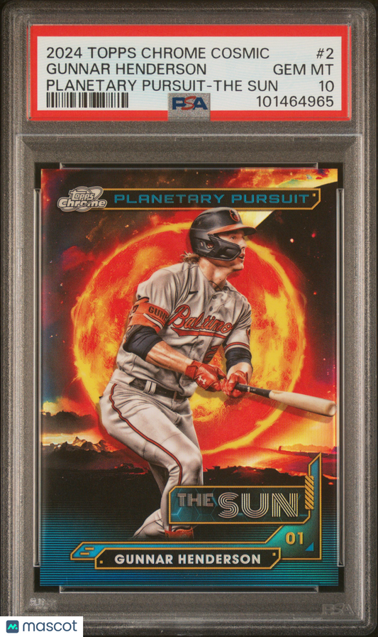 2024 Topps Chrome Cosmic Gunnar Henderson The Sun PSA 10