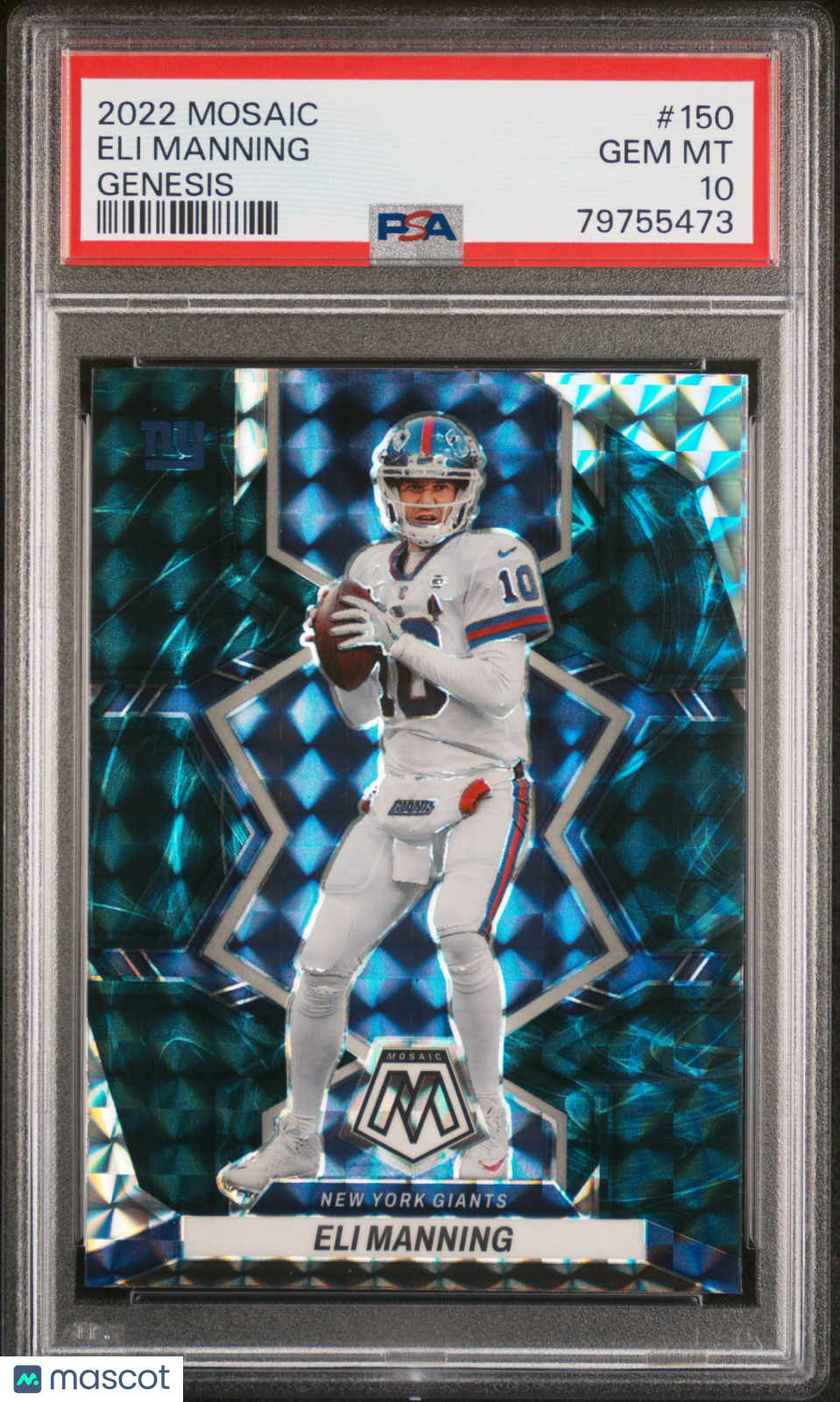 2022 Panini Mosaic Eli Manning #150 Mosaic Genesis PSA 10